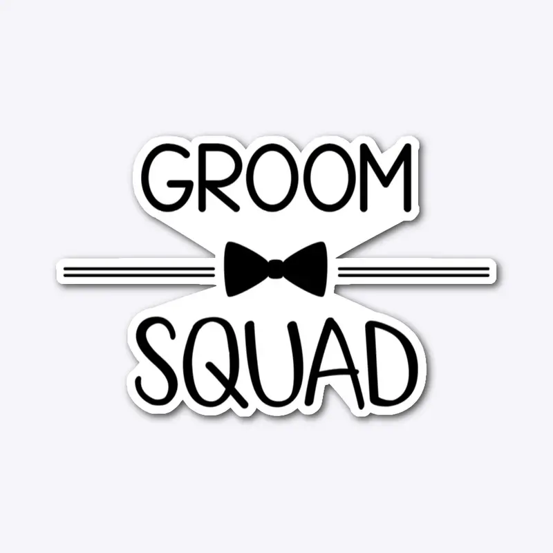 Grooms squad 